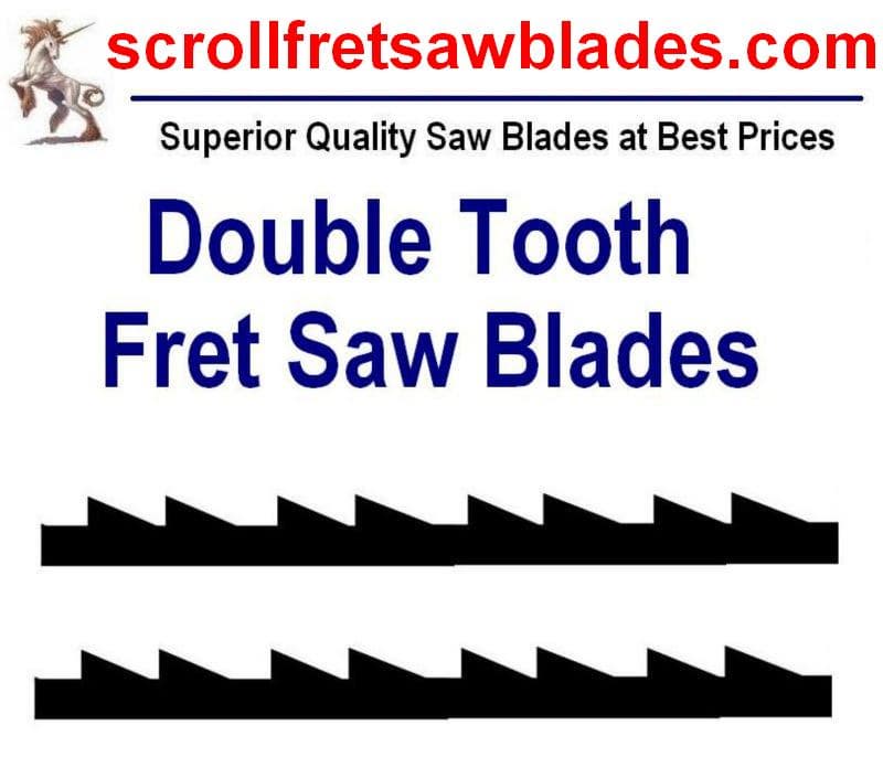Fret saw blades with double teeth